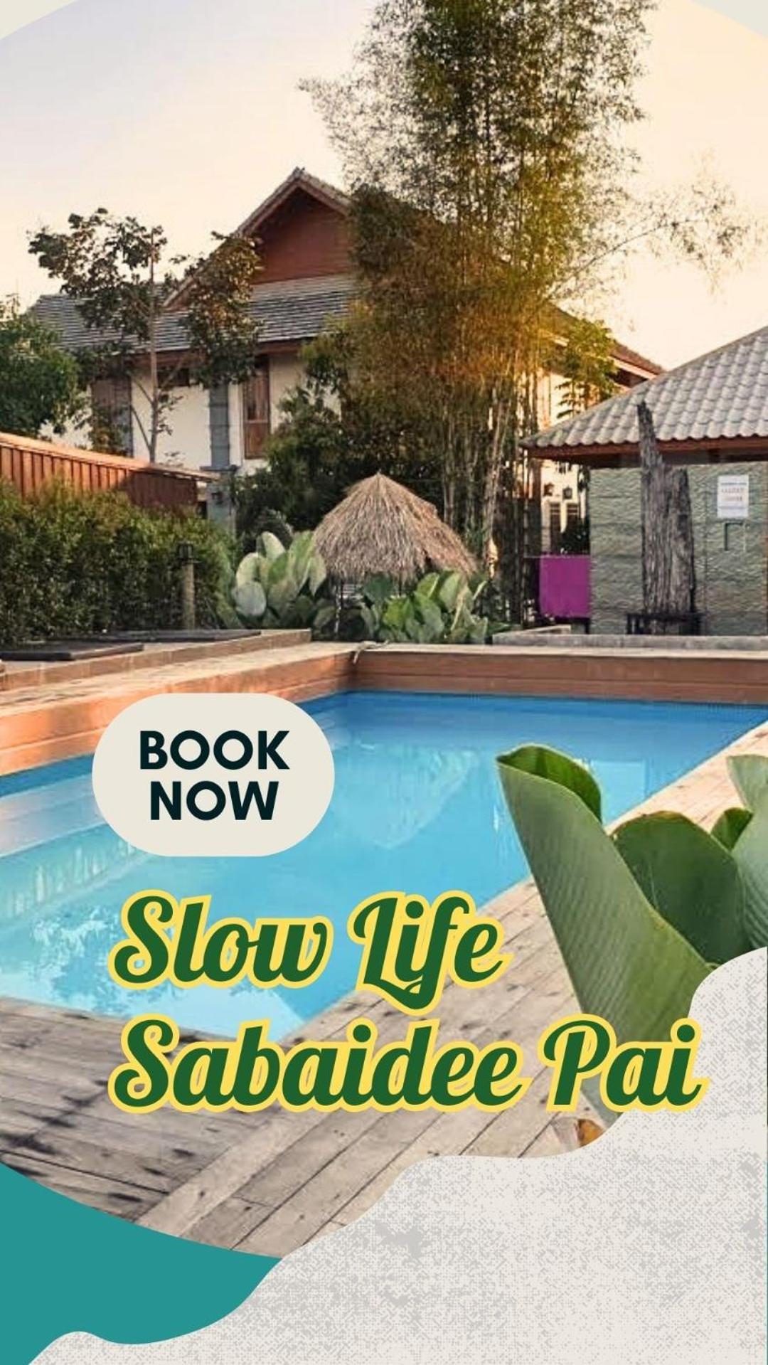 Slow Life Sabaidee Pai Buitenkant foto